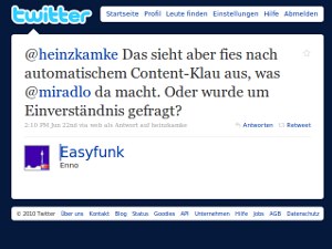Easyfunk auf twitter: @heinzkamke Das sieht aber fies nach automatischem Content-Klau aus, was @miradlo da macht. Oder wurde um Einverständnis gefragt?
