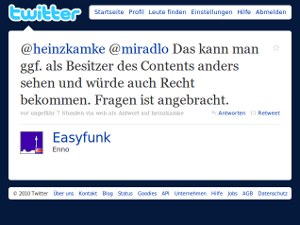 Easyfunk auf twitter: @heinzkamke @miradlo Das kann man ggf. als Besitzer des Contents anders sehen und würde auch Recht bekommen. Fragen ist angebracht.
